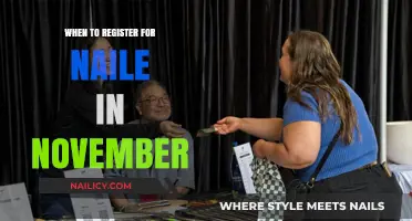 November NAIL Registration: Key Dates and Tips for Timely Sign-Up