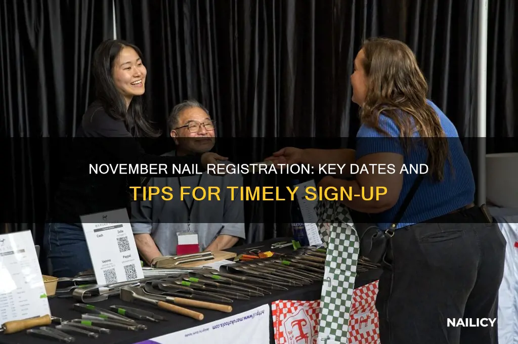 when to register for naile in november