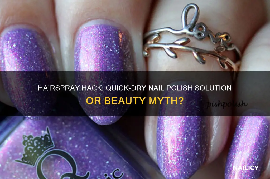 when to use hairspray to dry nail polish