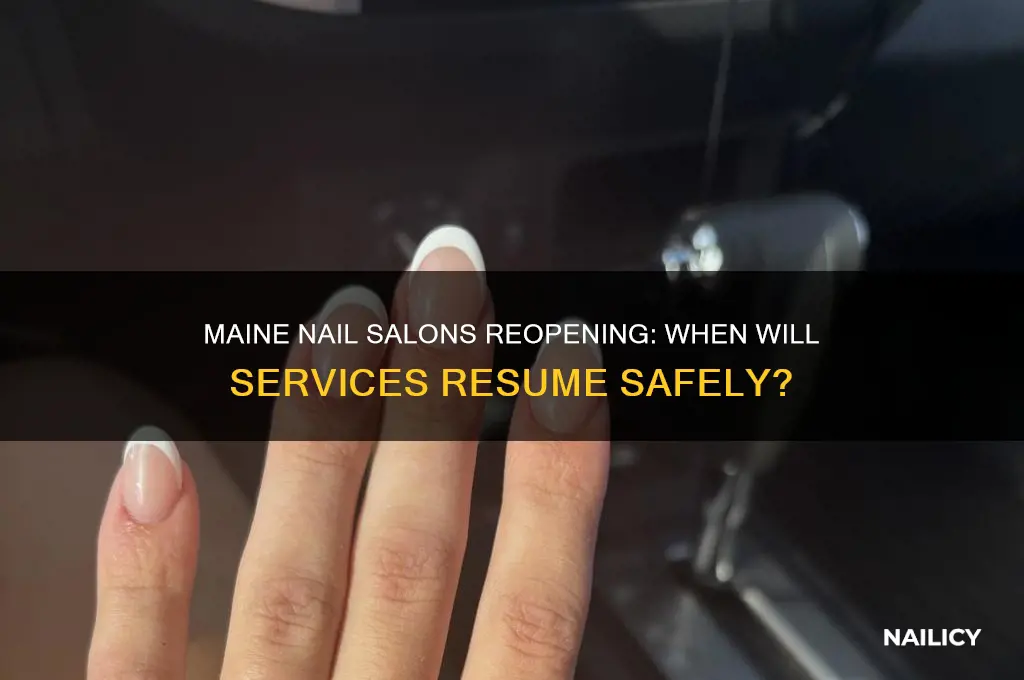 when will maine nail salons open