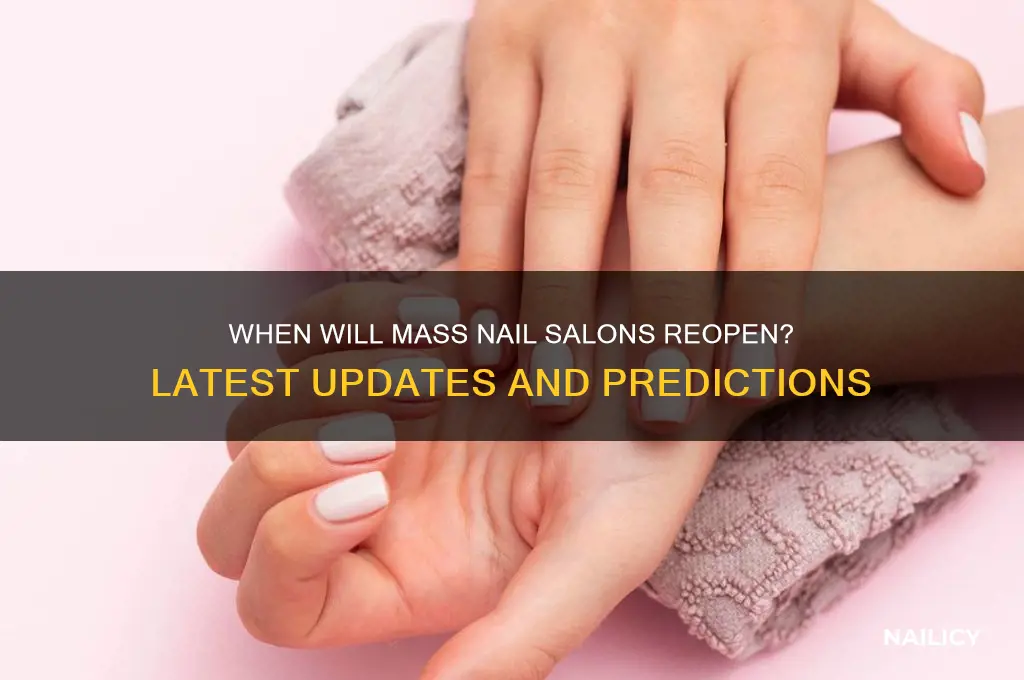 when will mass nail salons open