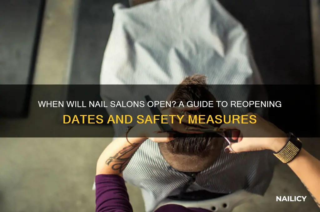 when will nail salons ope