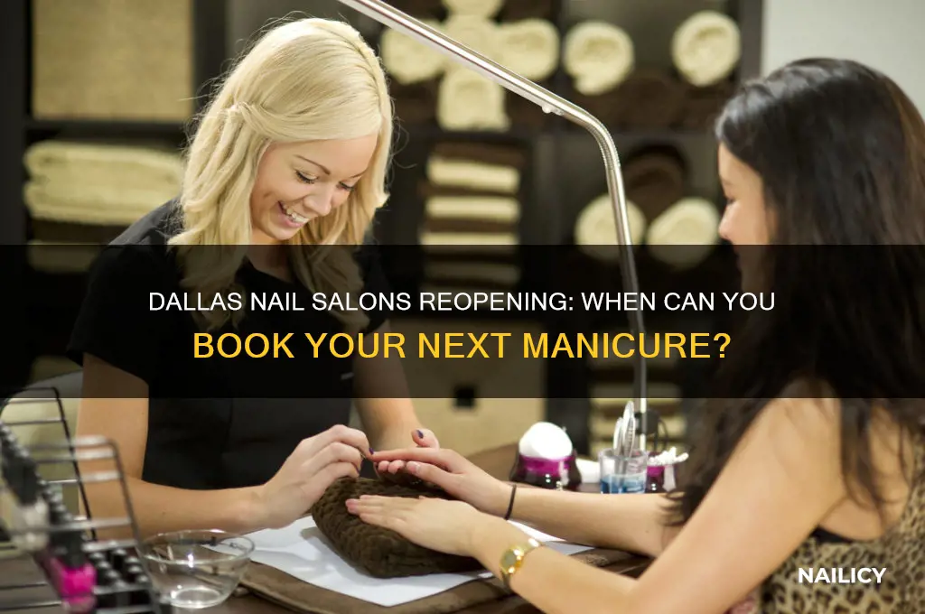 when will nail salons open in dallas