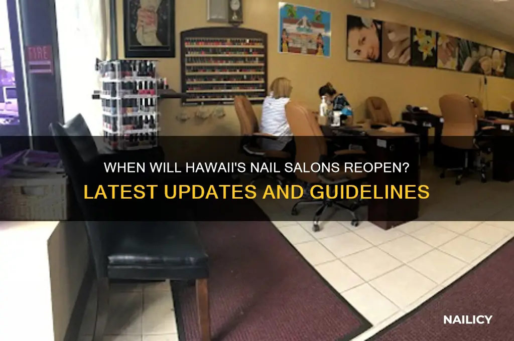 when will nail salons open in hawaii