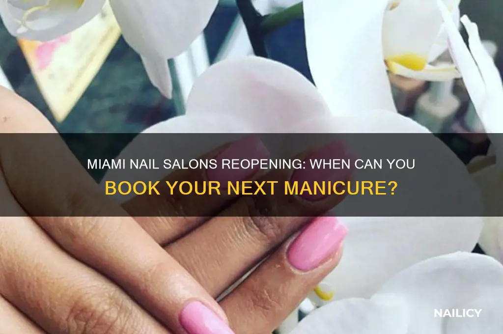 when will nail salons open in miami