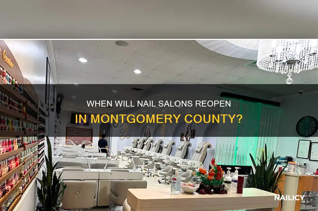 when will nail salons open in montgomery county