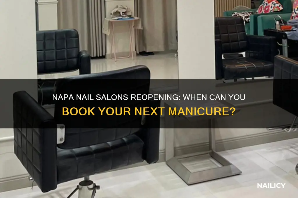 when will nail salons open in napa