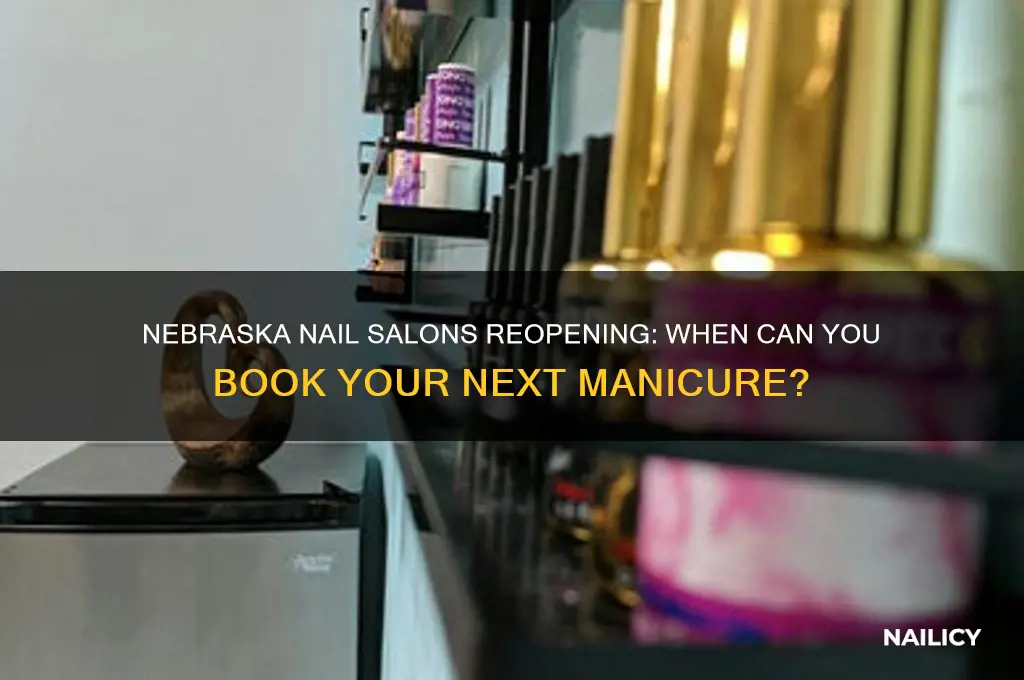 when will nail salons open in nebraska