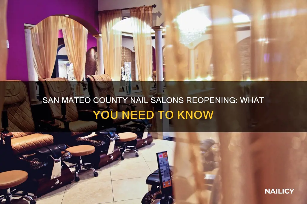 when will nail salons open in san mateo county