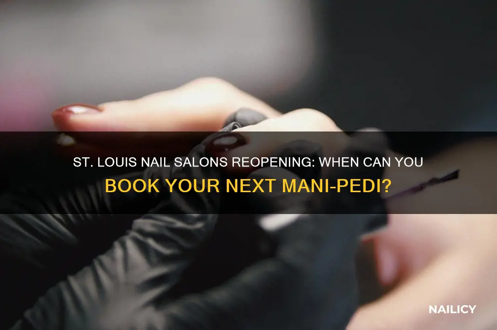 when will nail salons open in st louis