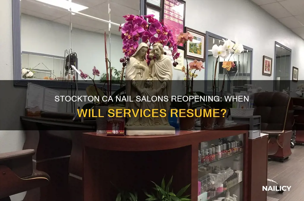 when will nail salons open in stockton ca