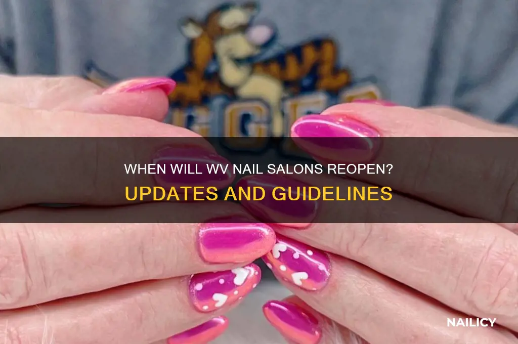 when will nail salons open in wv