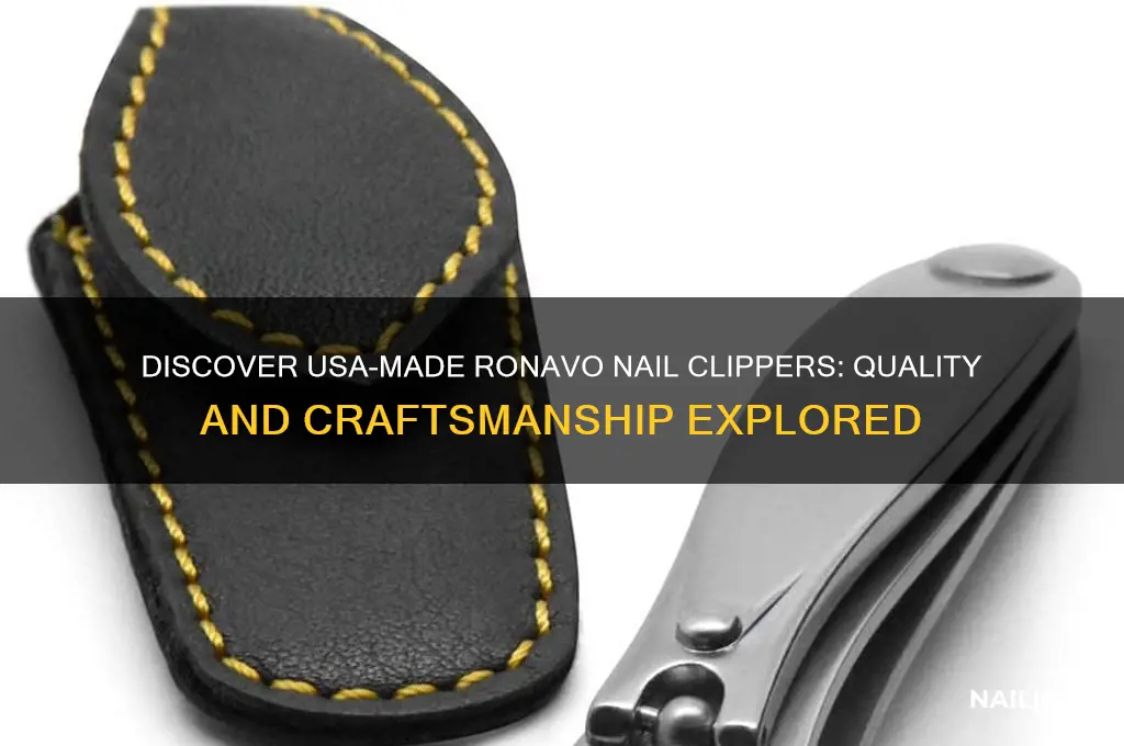 where are ronavo nail clippers made in usa