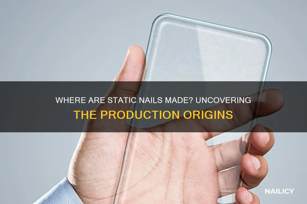 where are static nails made