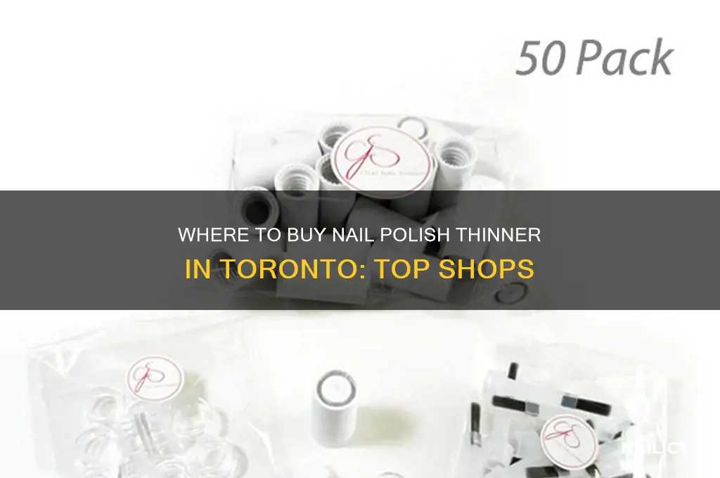 where can i buy nail polish thinner in toronto