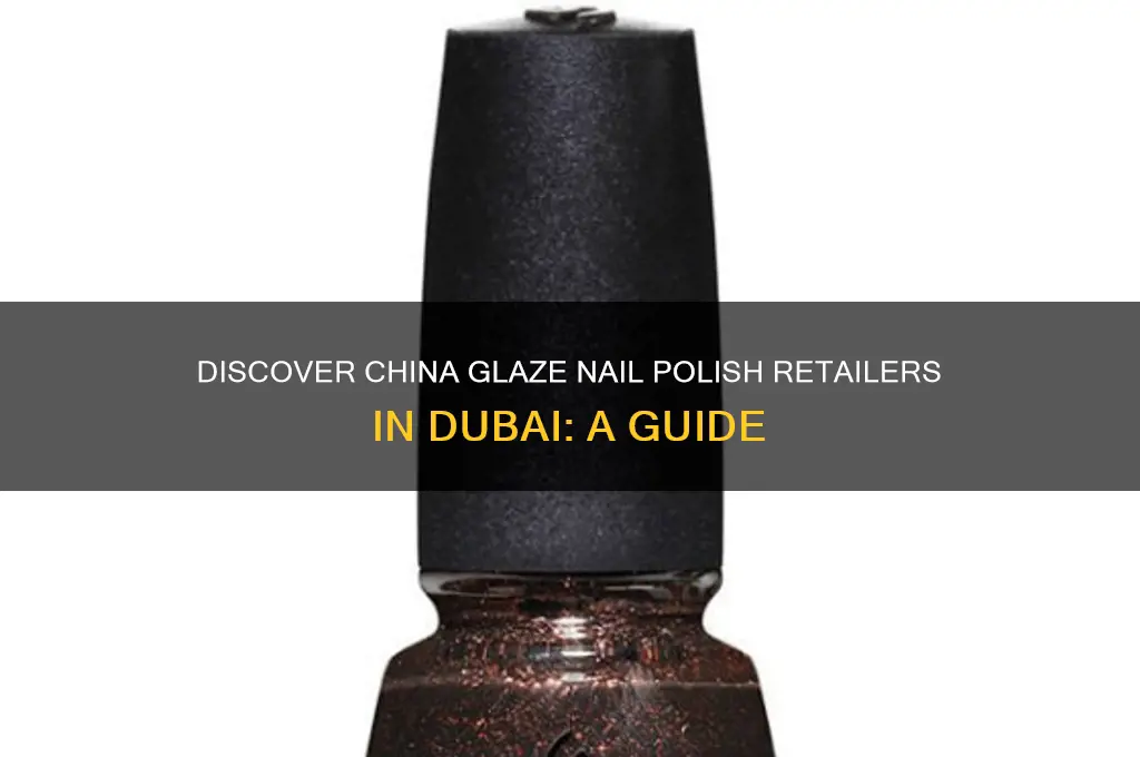 where can i find china glaze nail polish in dubai