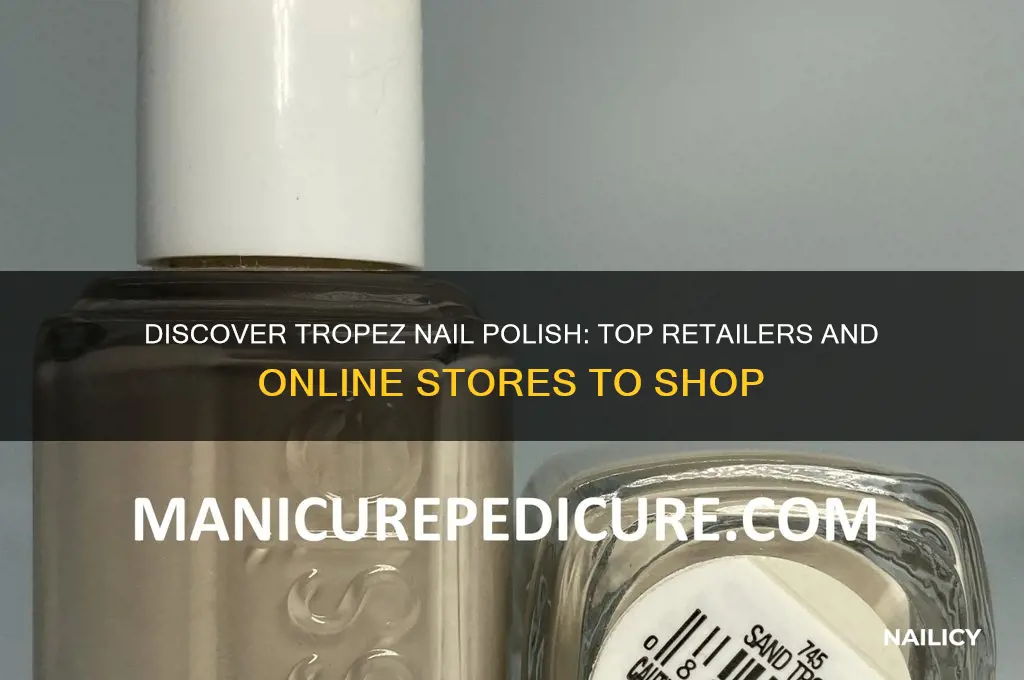 where can i find tropez nail polish