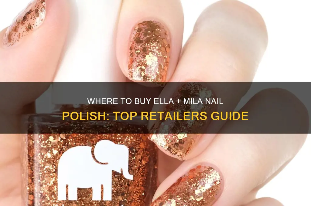 where can you buy ella and mila nail polish