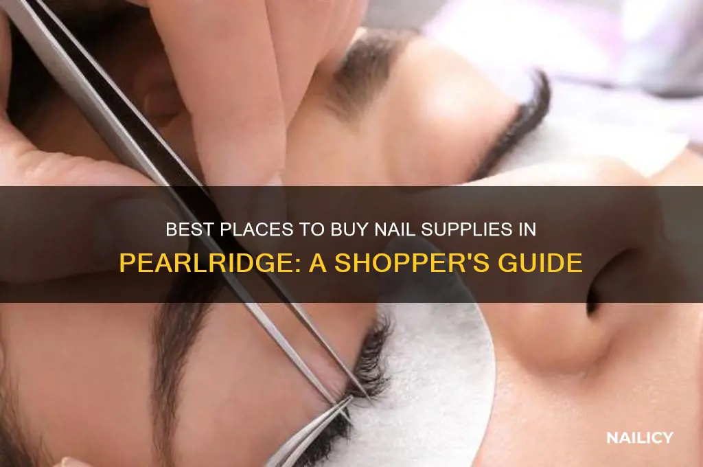 where cna you buy nail stuuf in pearlidge