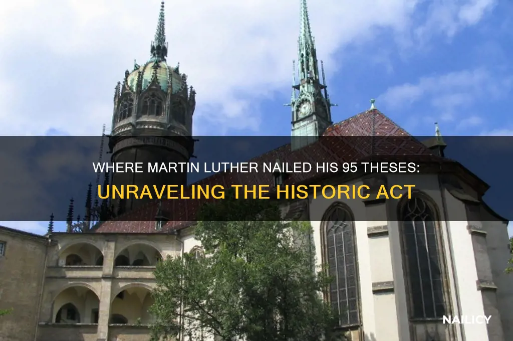 where did martin lutger nail his decree
