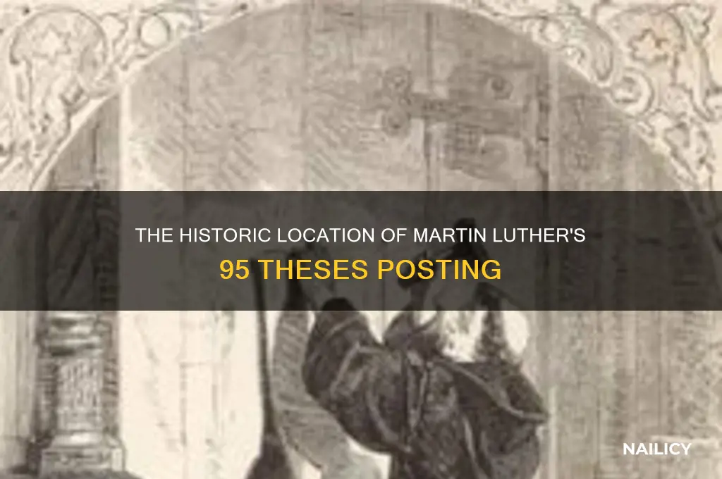 where did martin luther nail his 95 theesis