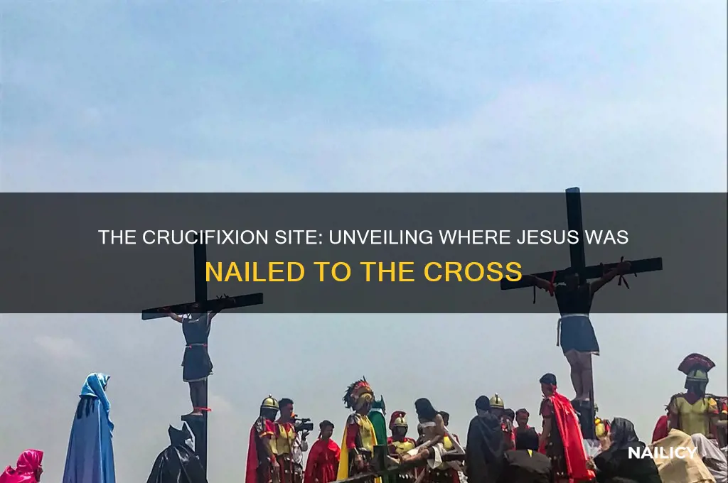 where did they nailed jesus to the cross