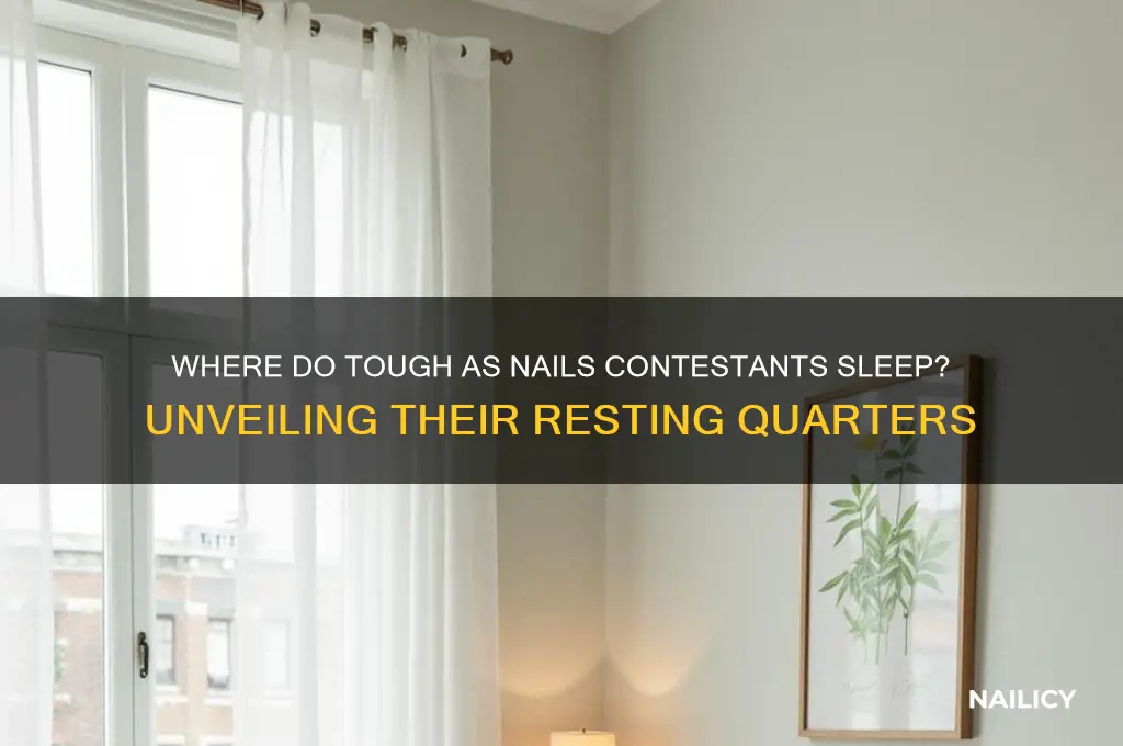 where do tough as nails contestants sleep