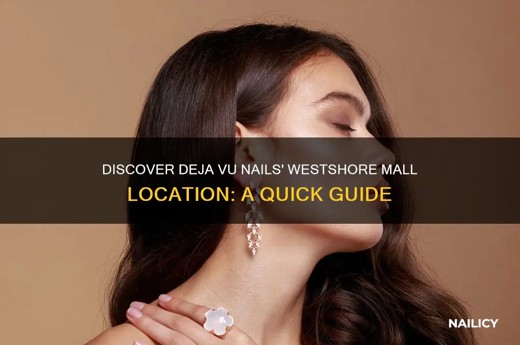 where is deja vu nails westshore mall
