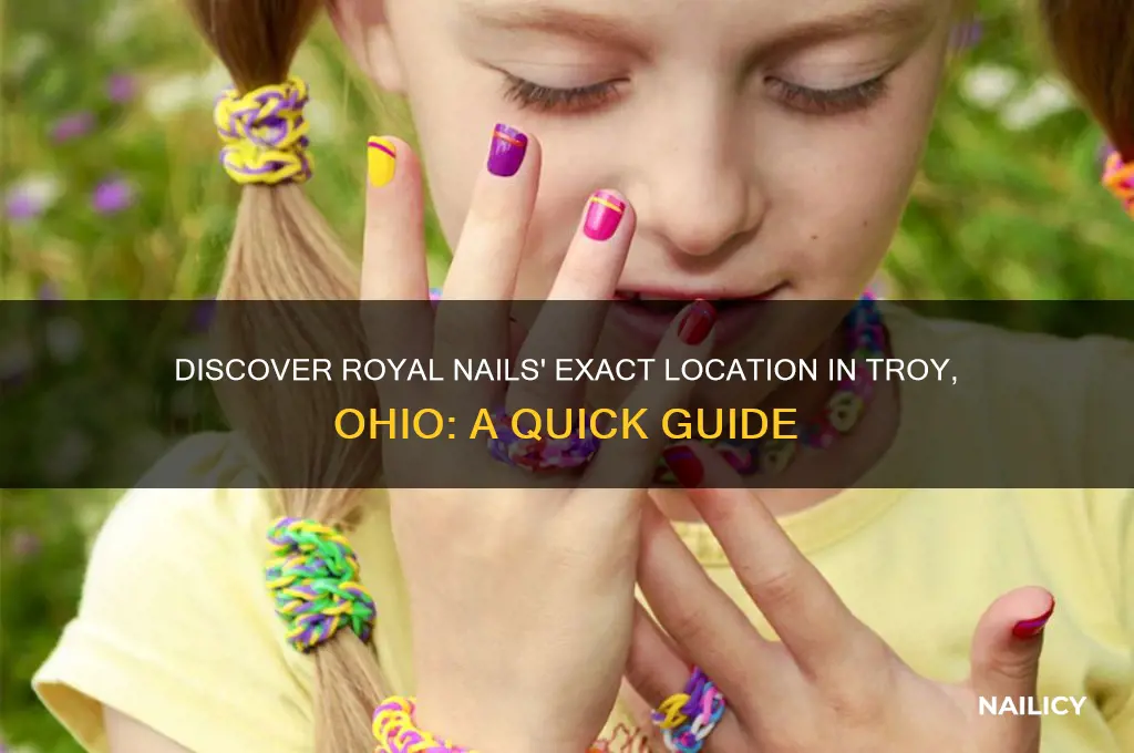 where is royal nails in troy ohio