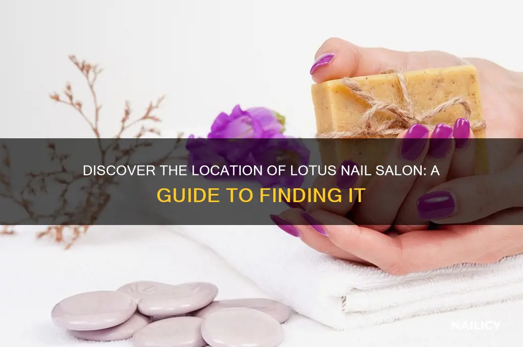 where is the lotus nail salon