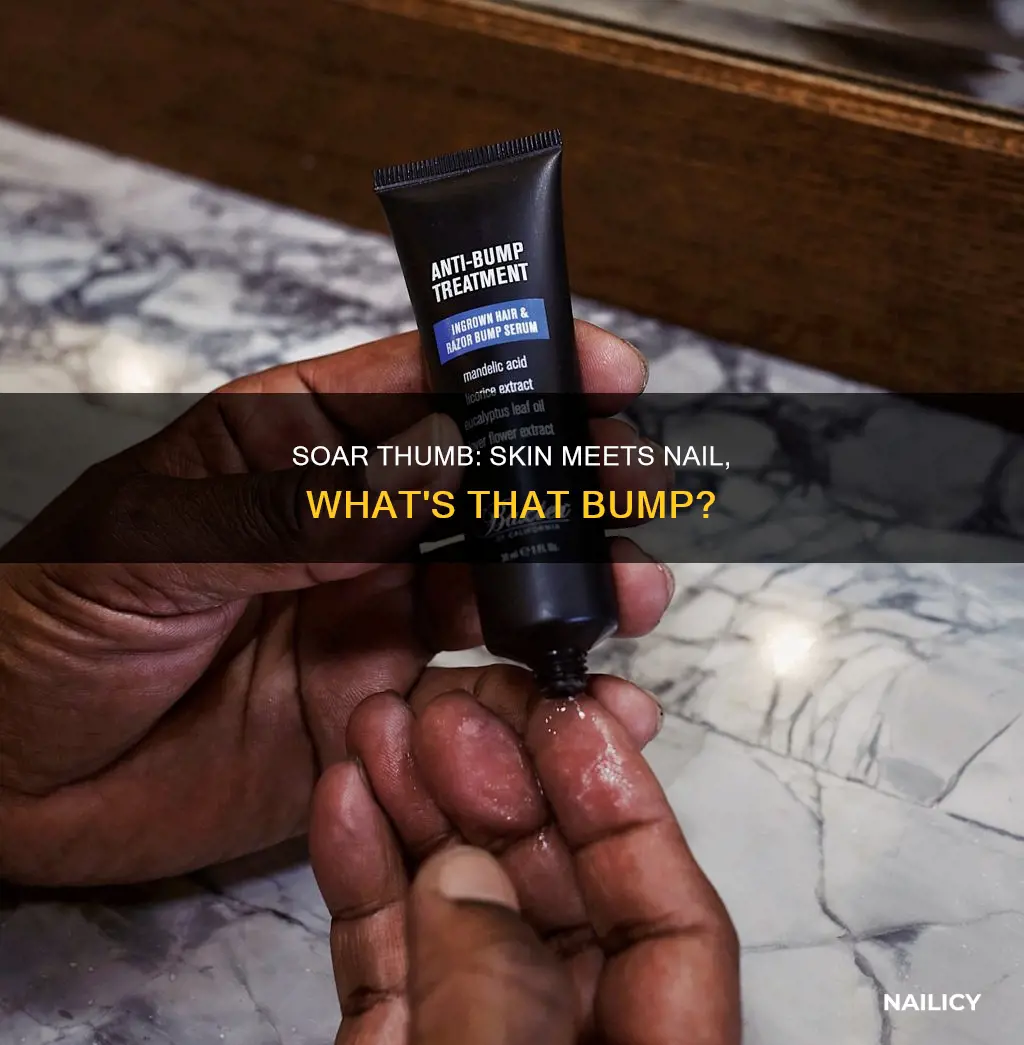 where skin meets finger nail on thumb soar bump