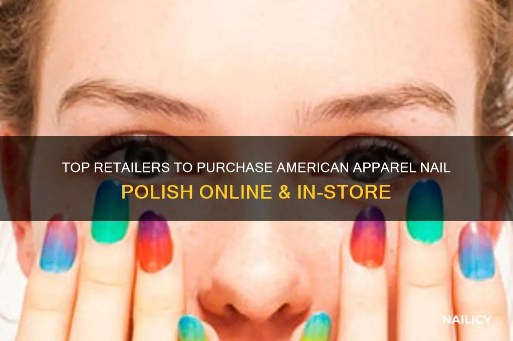 where to buy american apparel nail polish