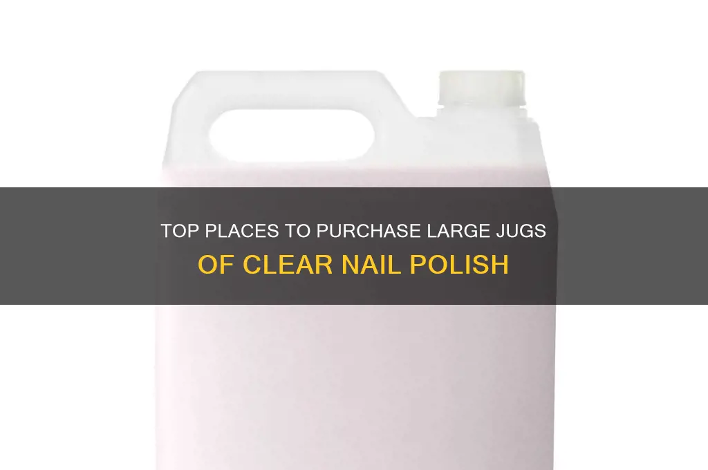 where to buy big jug of clear nail polish