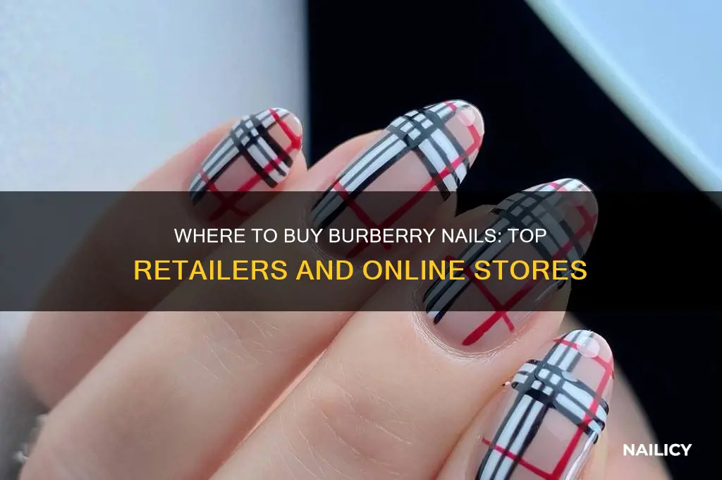 where to buy burberry nails