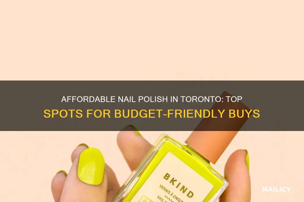 where to buy cheap nail polish in toronto