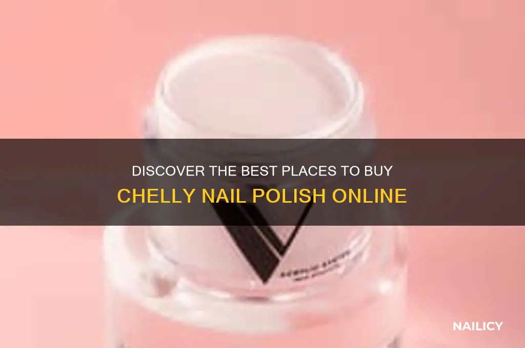 where to buy chelly nail polish