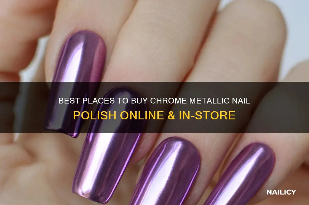 where to buy chrome metallic nail polish