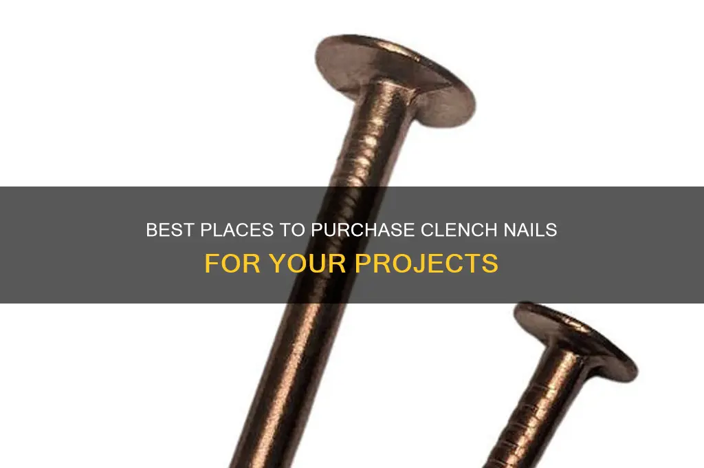 where to buy clench nails
