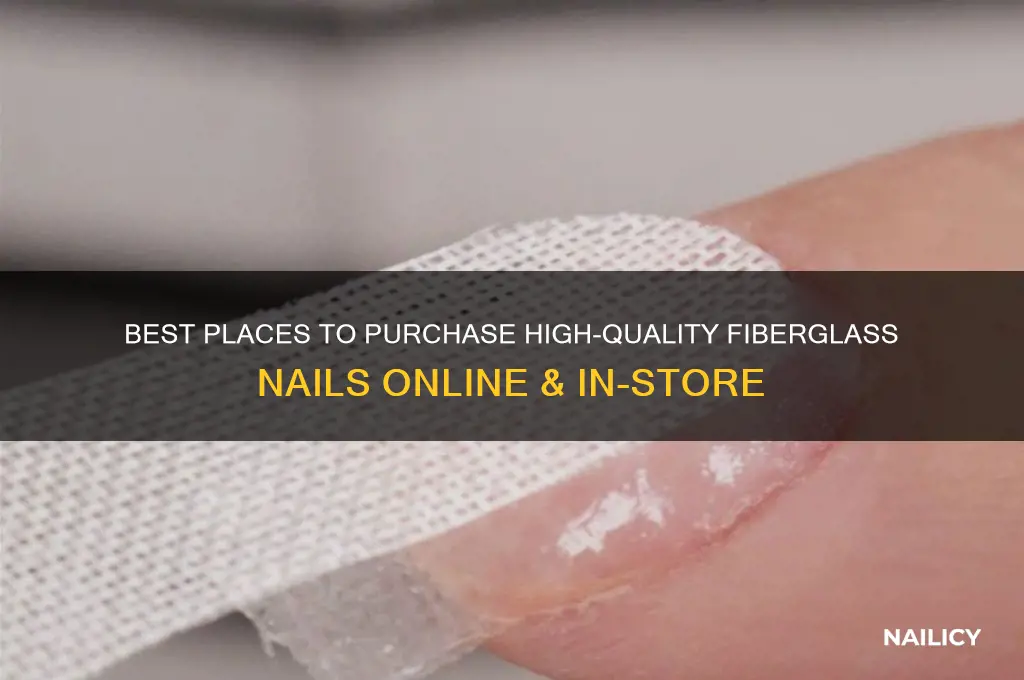 where to buy fiberglass nails
