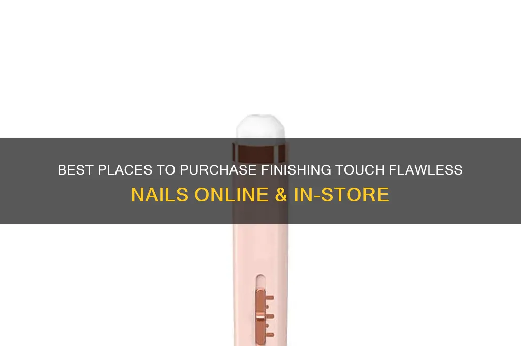 where to buy finishing touch flawless nails