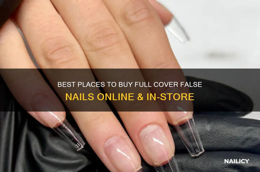 where to buy full cover false nails
