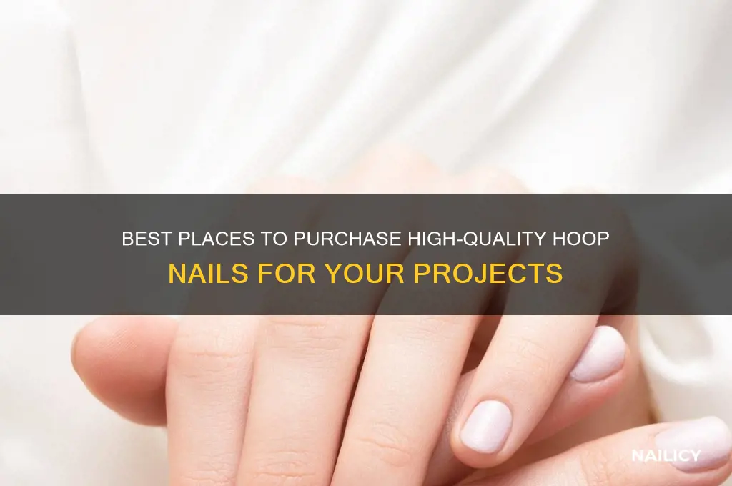 where to buy hoop nails