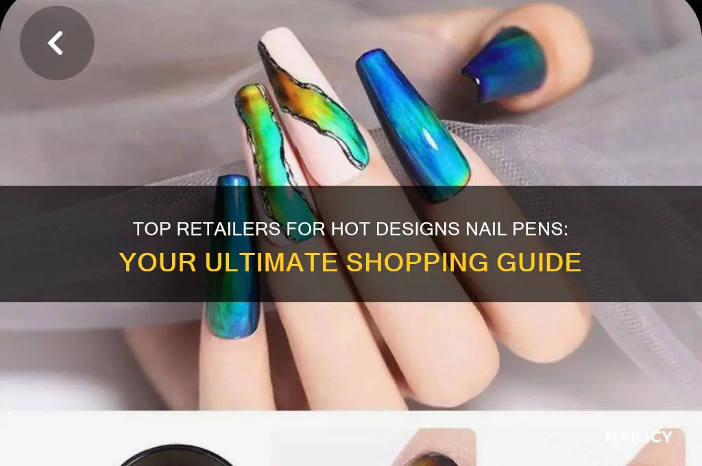 where to buy hot designs nail pens