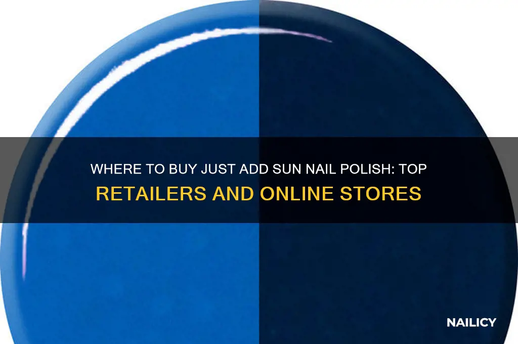 where to buy just add sun nail polish