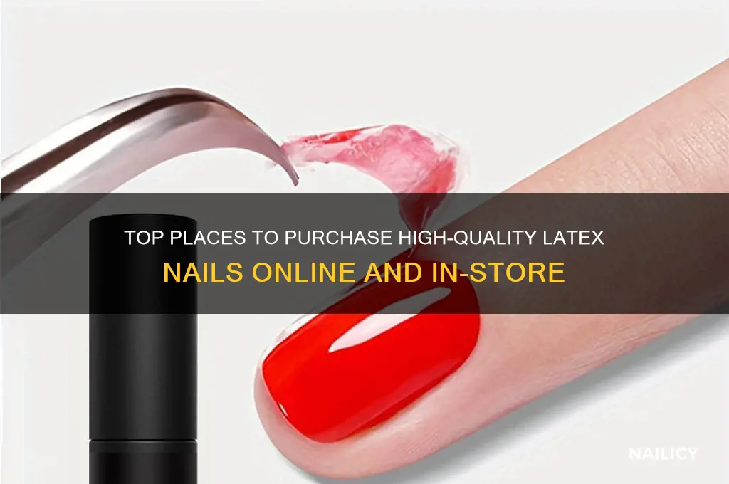 where to buy latex nail