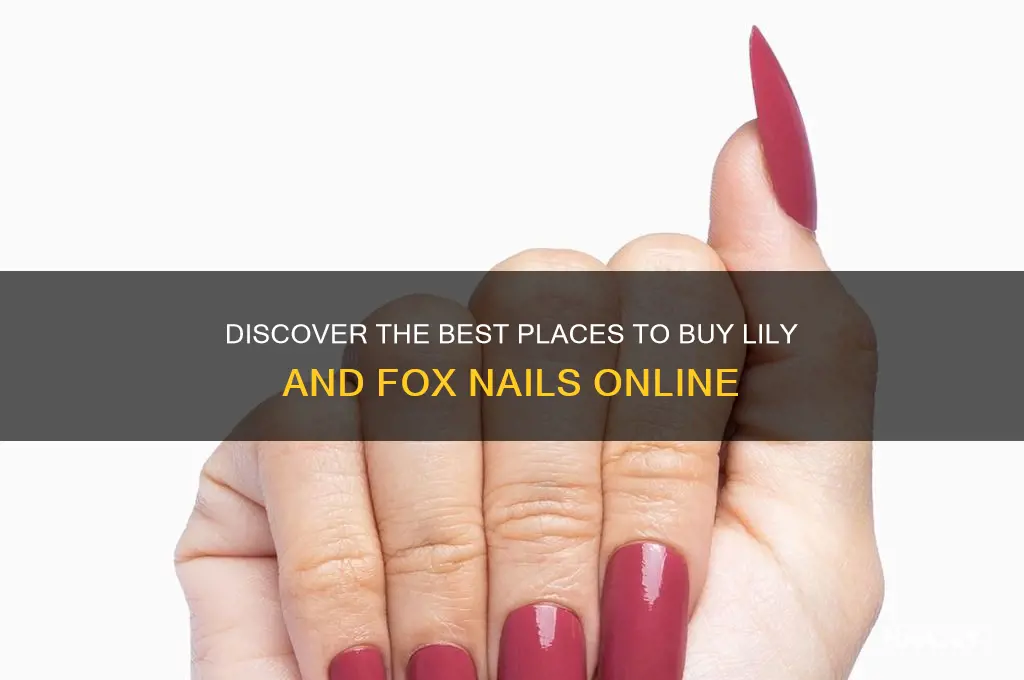 where to buy lily and fox nails