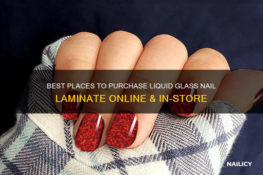 where to buy liquid glass nail laminate