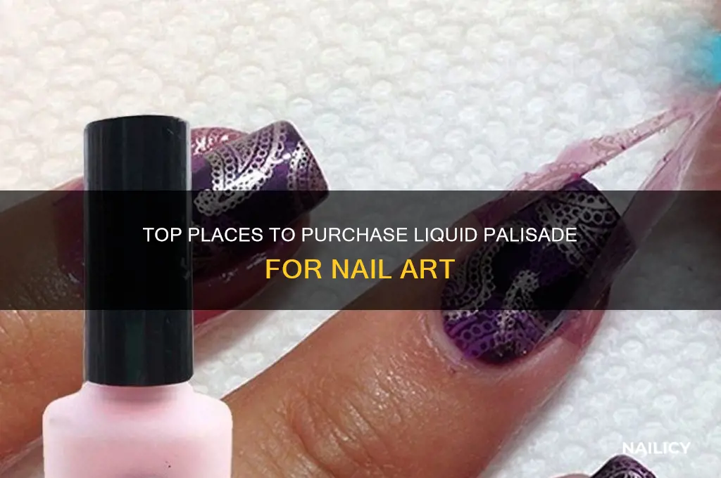 where to buy liquid palisade for nails