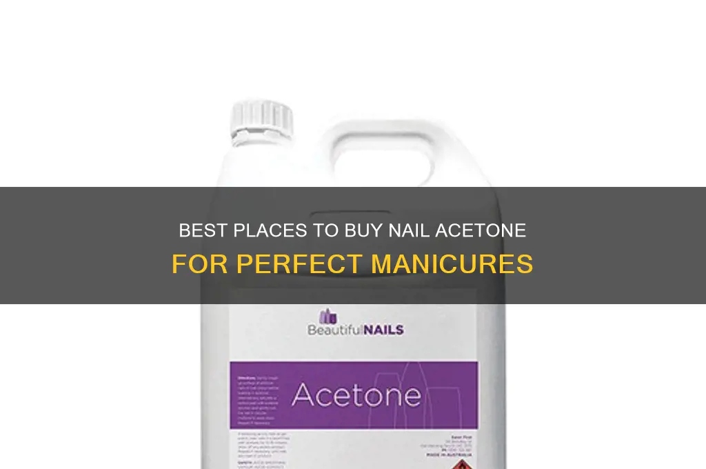 where to buy nail acetone