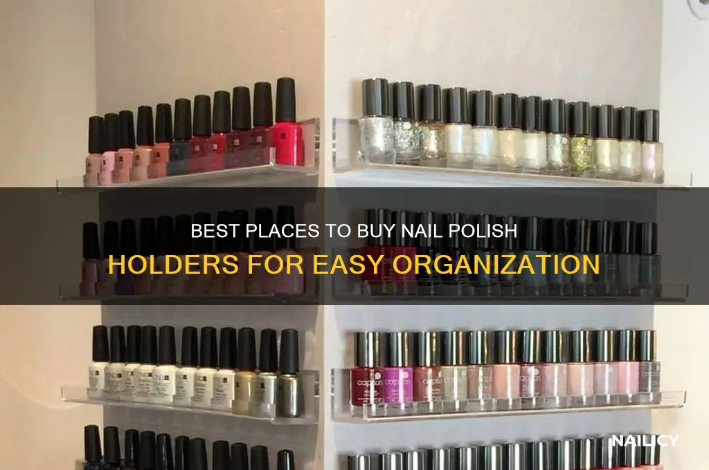 where to buy nail polish holder